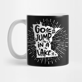 Go Jump In A Lake' Minnesota Map Lake Mug